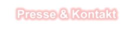 Presse & Kontakt