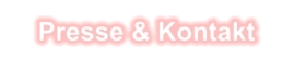 Presse & Kontakt