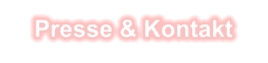Presse & Kontakt