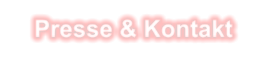 Presse & Kontakt