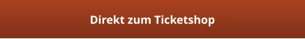 Direkt zum Ticketshop
