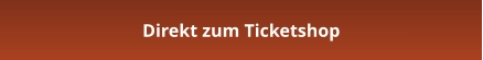 Direkt zum Ticketshop